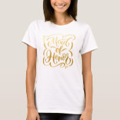 Nep Metallic Gouden Handlettering van de Erebruid T-shirt (Voorkant)