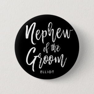 Nephew van de Groom   Manuscript Wedding Black But Ronde Button 5,7 Cm