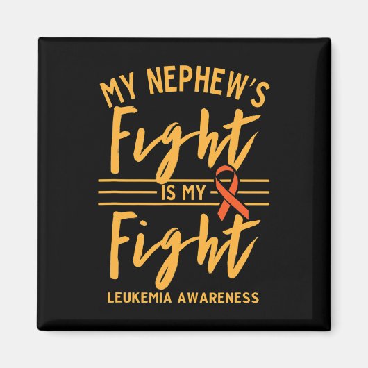 Nephew's Fight is mijn strijd tegen leukemie bewus Magneet (Voorkant)