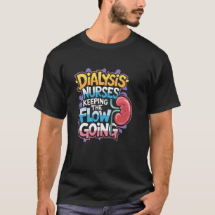 Nephrologie Dialyse Verpleegster Ontwerp voor Nier T-shirt