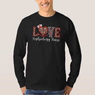 Nephrology Nurse Love Heart Stethoscoop For Women T-shirt