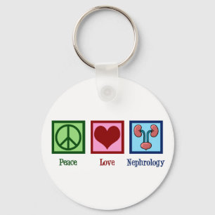 Nephroloog Peace Love Nephrology Kantoor Sleutelhanger