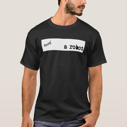 Nerd Ik ben geen robot Captcha Bot Programmeur T-shirt (Voorkant)