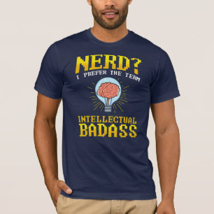 Nerd? Ik geef de voorkeur aan de term intellectuee T-shirt