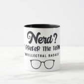 Nerd-/Intellectuele-badass Mok (Midden)