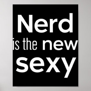 Nerd Is The New Y Gamers Software Engineers Oorspr Poster