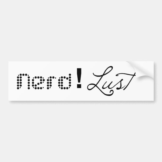 Nerd!lust - de Bumpersticker (Voorkant)