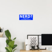 Nerd of Intelligent Funny Poster Sign (Thuiskantoor)