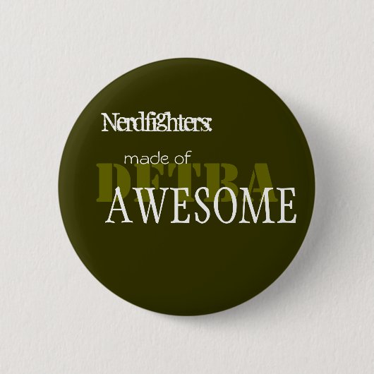Nerdfighter gemaakt van Geweldige - Cust.. - Geper Ronde Button 5,7 Cm (Voorkant)