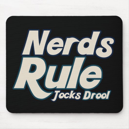 Nerds Rule Jocks Drool Muismat (Voorkant)