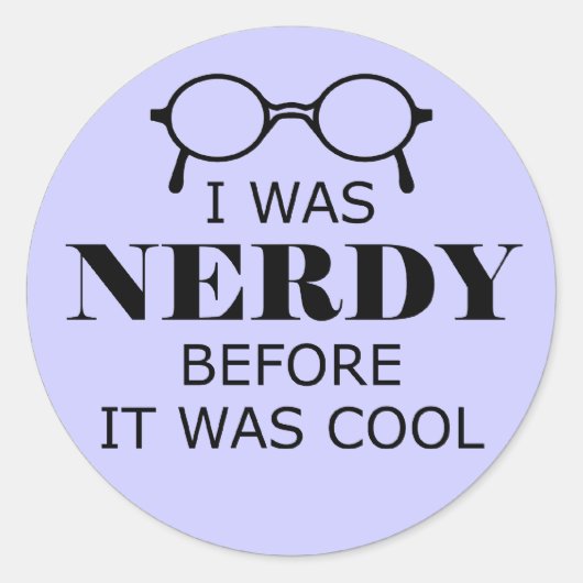 Nerdy Avant C'Était Stickers Cool (Devant)