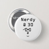 Nerdy bij 30 knoppen ronde button 5,7 cm (Voorkant /achterkant)