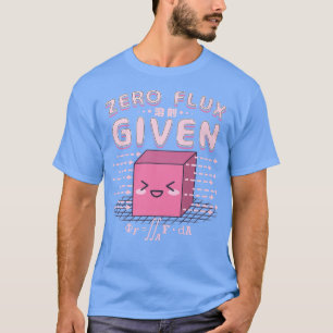 Nerdy Kawaii Zero Flux provided - Cute Geeky Scien T-shirt