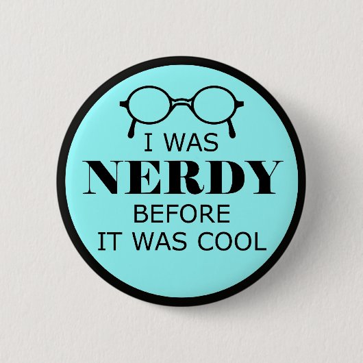 Nerdy voor het koud was Button (Voorkant)