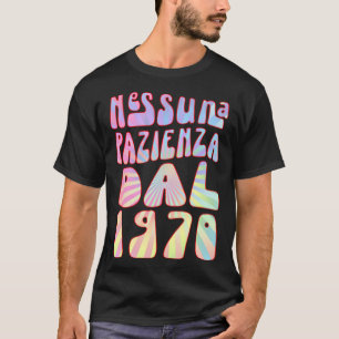 Nessuna Pazienza Dal 1970 53 Ani Compleanno Retrò T-shirt