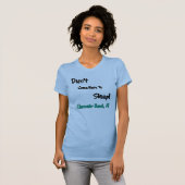 N'est pas venu ici pour dormir T-shirt de plage de (Devant entier)