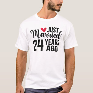Net 24 jaar geleden getrouwd en 24 jaar geleden tr t-shirt