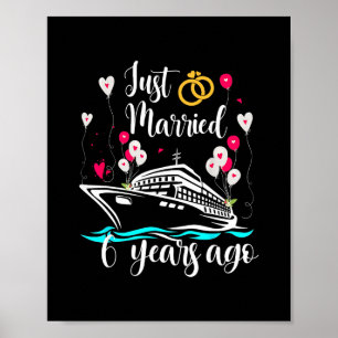 Net 6 Jaar Getrouwd 6e Trouwdag Cruise Tr Poster