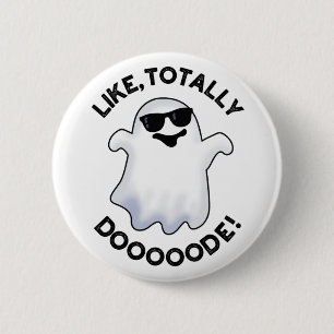 Net als bij de Doode Funny Ghost Pun Ronde Button 5,7 Cm