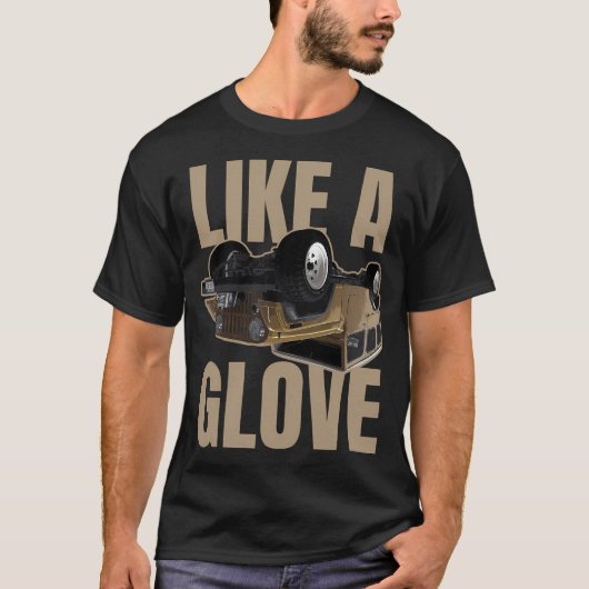 Net als een Glove Quote T-shirt (Voorkant)