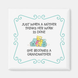 Net als een moeder denkt - grootmoeder magneet