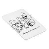 Net als mijn mannen. Niets te rijk. grappig Magneet (Rechterzijde)