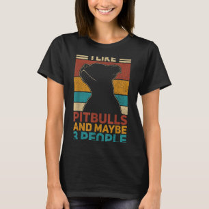 Net als Pitbulls En Misschien 3 Mensen Hond Liefhe T-shirt