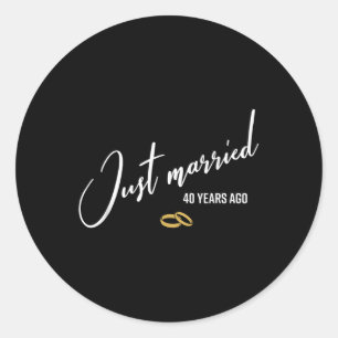 Net getrouwd 40 jaar geleden Grappig 40e bruiloft Ronde Sticker