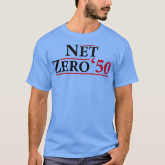 Net Zero 2050 Climate Change Carbon Emission Redu T-shirt