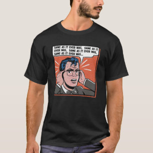 Net zoals het ooit was t-shirt