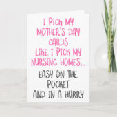 Net zoals ik mijn verpleeghuizen pik, grappige Moe Kaart (Voorkant)