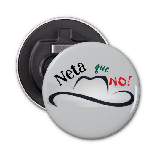 Neta que No! Button Flesopener (Voorkant)