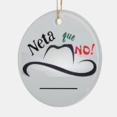 Neta que No! Keramisch Ornament (Links)