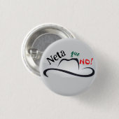 Neta que No! Ronde Button 3,2 Cm (Voorkant /achterkant)