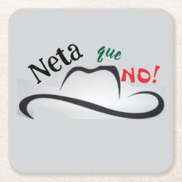 Neta que No! Vierkante Kartonnen Onderzetter