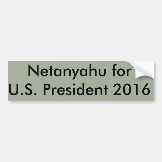 Netanyahu voor President Bumpersticker (Voorkant)