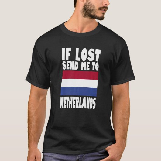 Netherlands Flag Design If lost send me to Nether T-shirt (Voorkant)