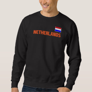Netherlands Flag Dutch Pride Nederland Internatie Trui