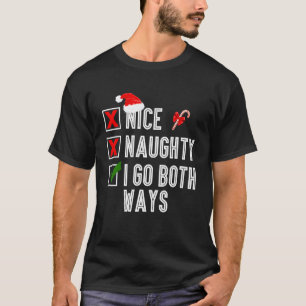 Nett Stout Ik Ga Beide Kanten Op Kerstmis Kerstman T-shirt