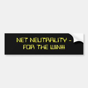 Netto neutraliteit voor de win bumpersticker
