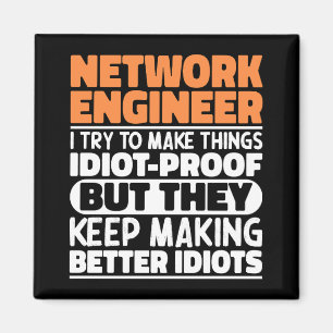 Network Engineer Ik probeer het Gezegde te maken Magneet