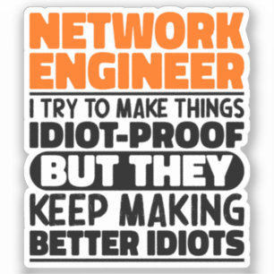 Network Engineer Ik probeer het Gezegde te maken Sticker