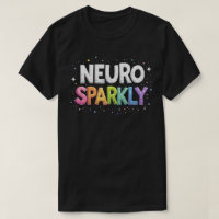 Neuro Glitterende Autisme ADHD T-Shirt – Neurodive