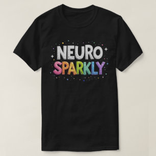 Neuro Glitterende Autisme ADHD T-Shirt – Neurodive