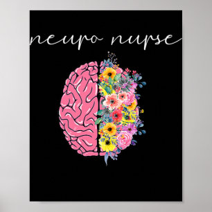 Neuro Neurse Floral Neuroscience Verpleegster Prou Poster