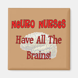 Neuro verpleegsters "hebben alle hersenen" magneet