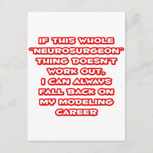 Neurochirurg Humor... Modelleercarrière Briefkaart
