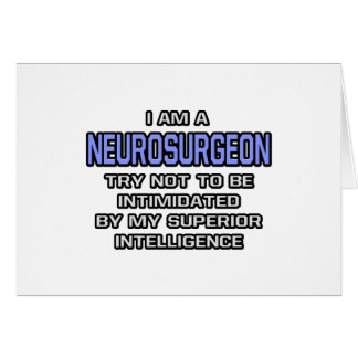 Neurochirurgien Plaisanterie ... Intelligence supé