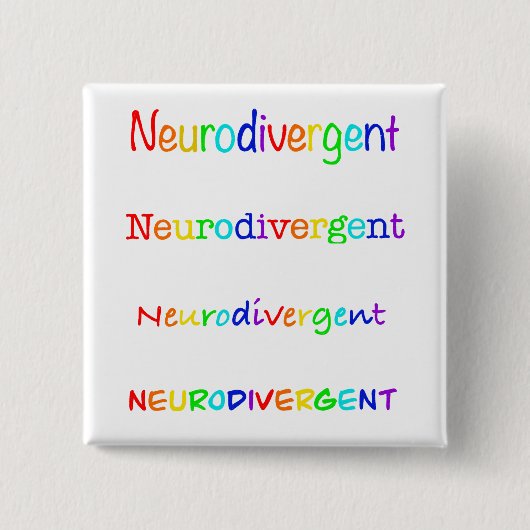 neurodivergent | Goedkeuring van autisme Vierkante Button 5,1 Cm (Voorkant)