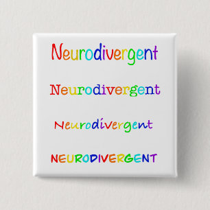neurodivergent Goedkeuring van autisme Vierkante Button 5,1 Cm